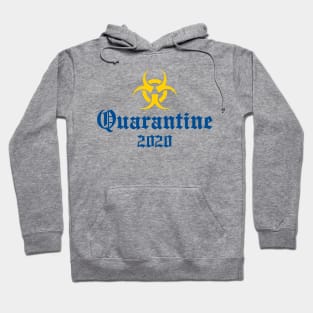 Quarantine 2020 Hoodie